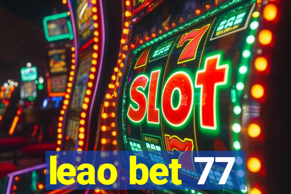 leao bet 77